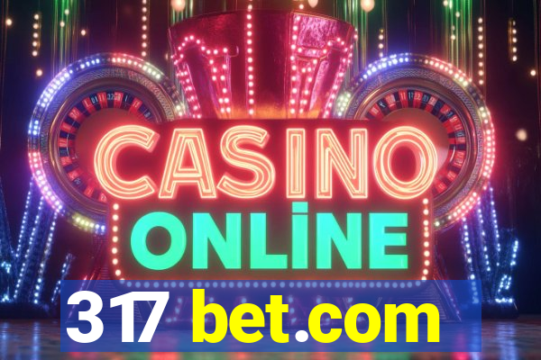 317 bet.com